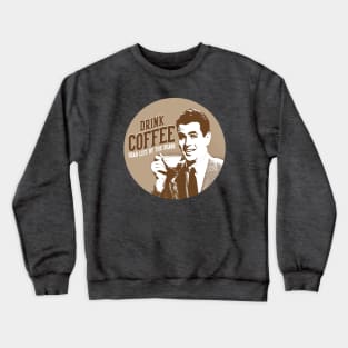 Retro Coffee - vintage coffee lover Crewneck Sweatshirt